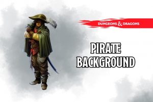 Pirate Background 5e