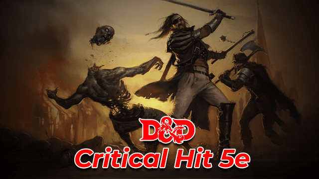 Critical Hit 5e & Damage Work Guide in DnD 5e
