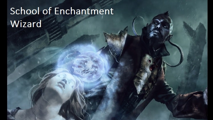 School of Enchantment wizard