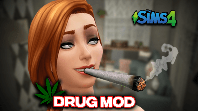 Sims 4 Drug Mod