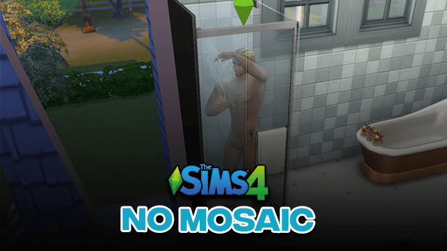 Sims 4 No Mosaic