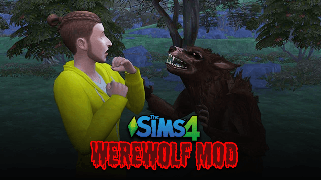 Sims 4 Werewolf & Supernatural Mod