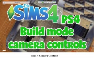 sims 4 camera mode controls