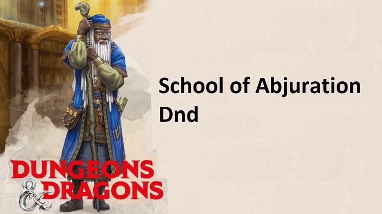 School of Abjuration wizard
