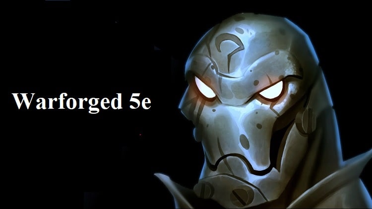 Warforged 5e | Race For Dungeons & Dragons D&d 