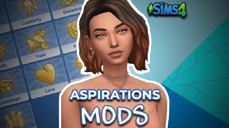 Sims 4 Aspirations Mods and CC