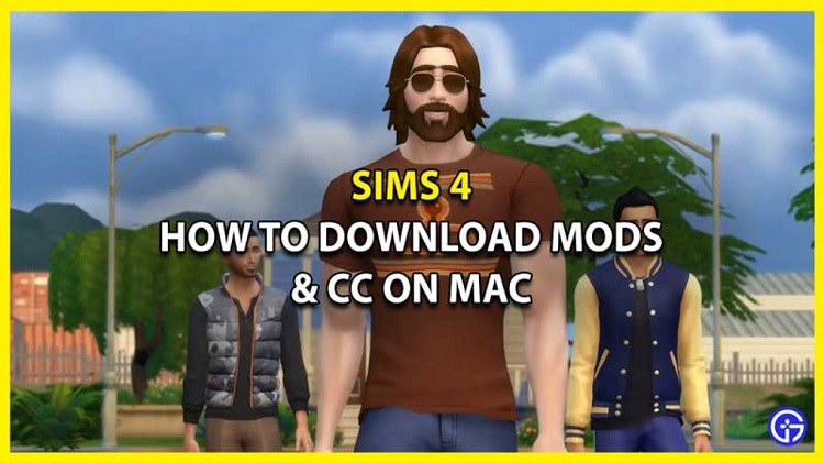 How to Install Mods and CC on Mac