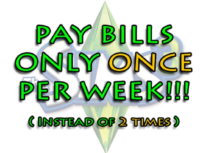 Once Weekly Bills